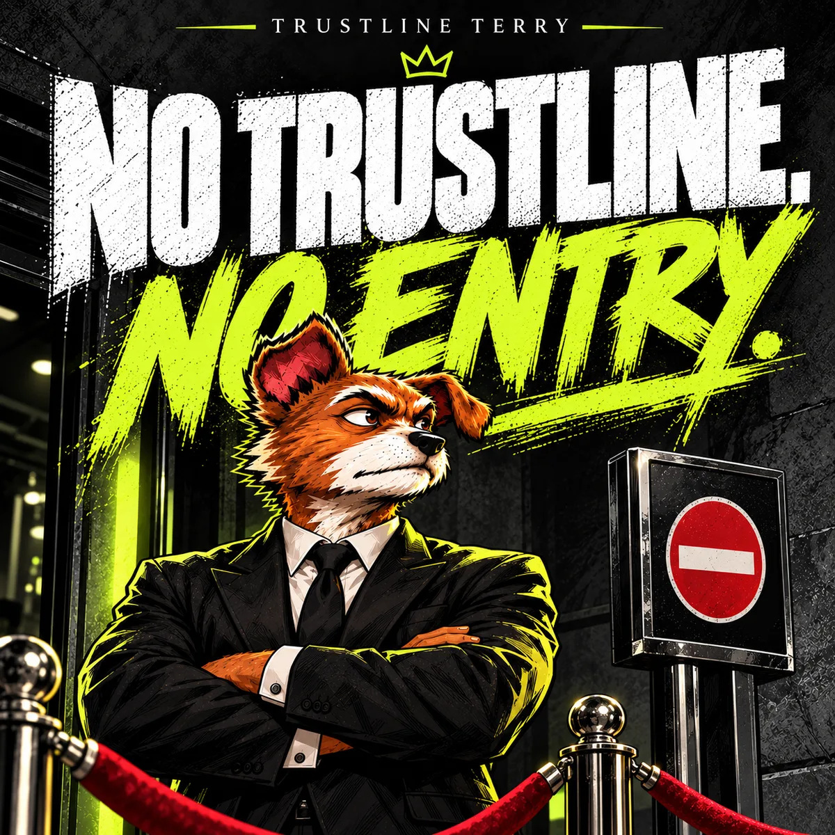 No Trustline. No Entry. single cover by Trustline Terry
